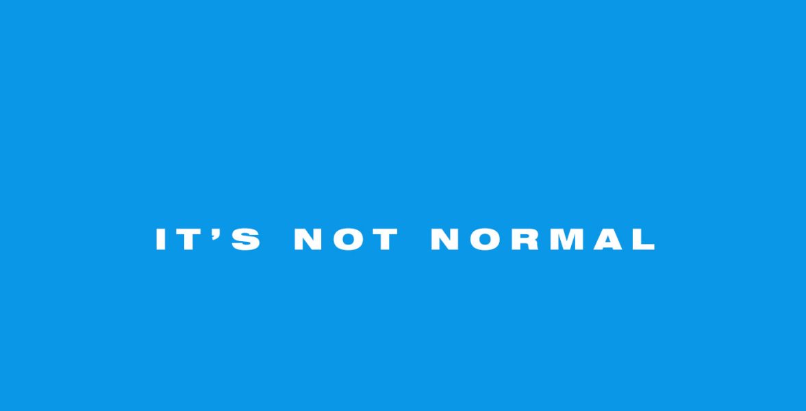 It’s not normal